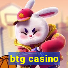 btg casino